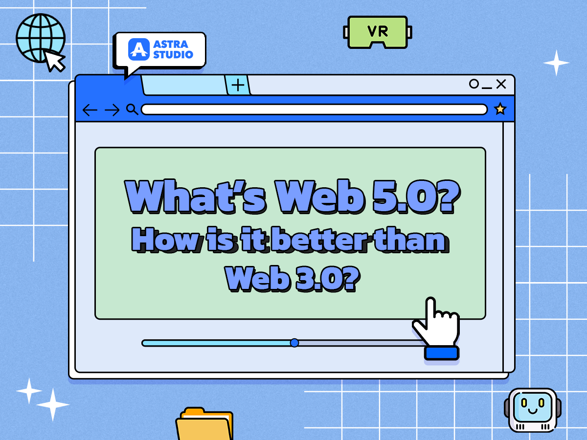 What’s Web 5.0? how is it better than Web 3.0?